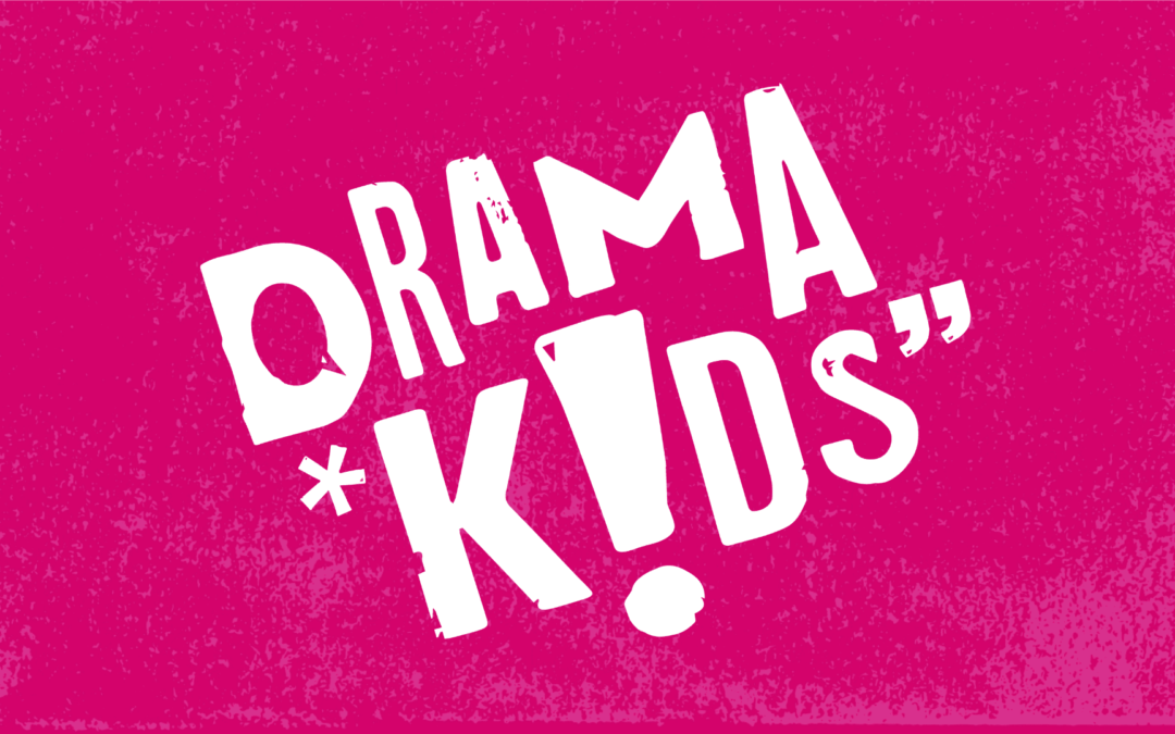 Invest in your future with Drama Kids